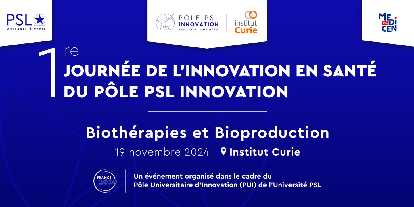 Journée de l'Innovation en Santé du Pôle PSL Innovation