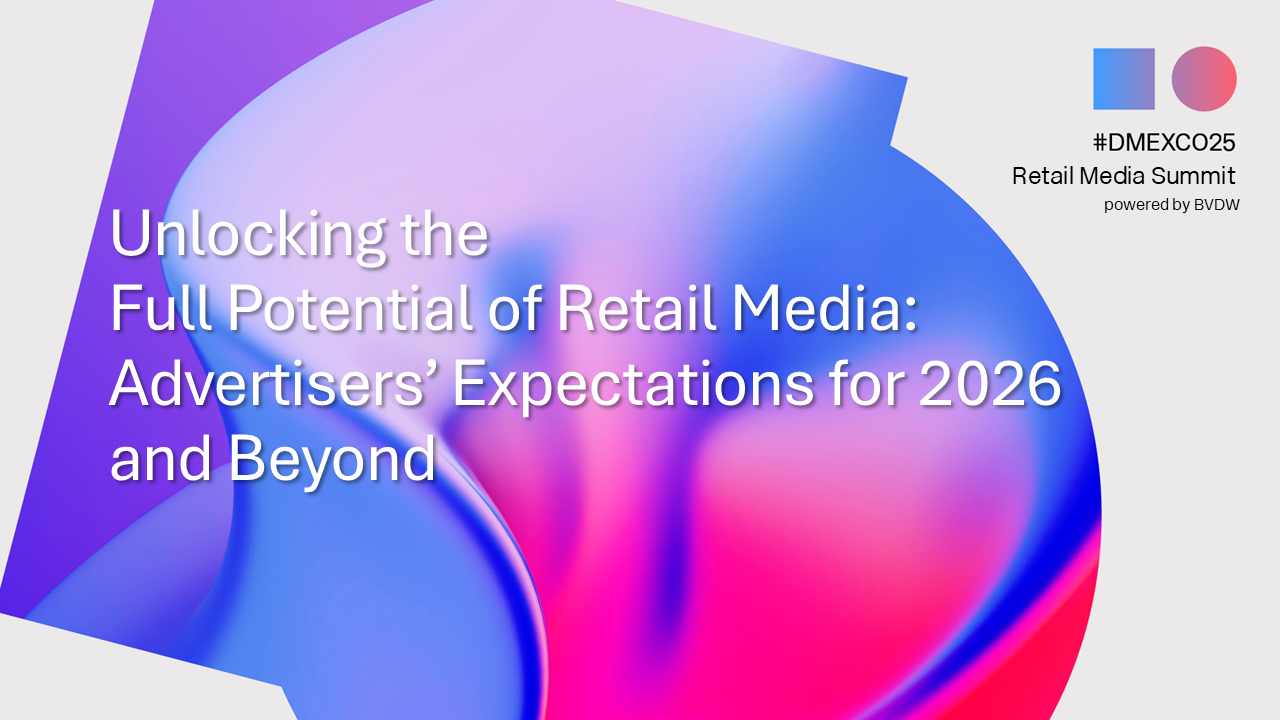 Unlocking the Full Potential of Retail Media: Advertisers’ Expectations for 2026 and Beyond