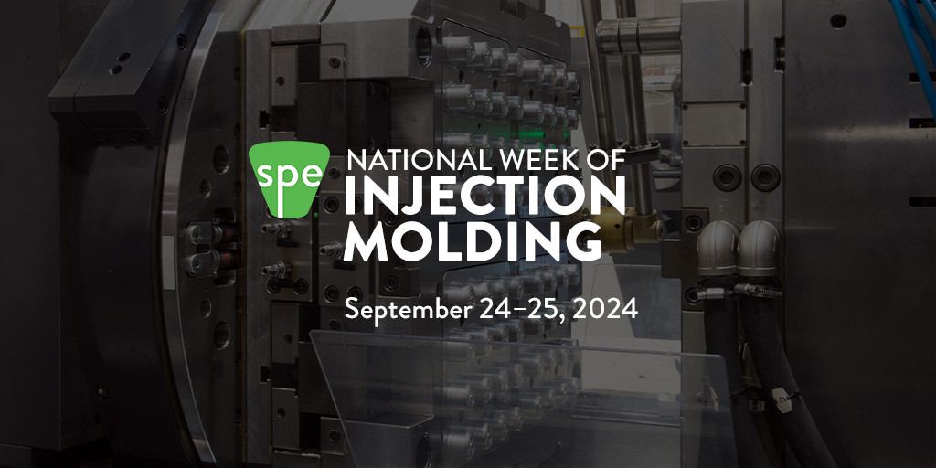 Injection Molding National Week of Learning 2024