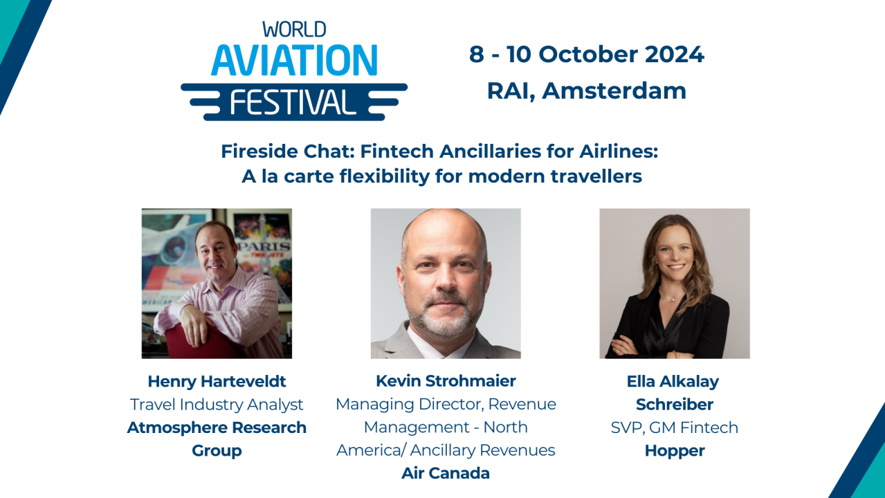 Fireside Chat: Fintech Ancillaries for Airlines: A la carte flexibility for modern travellers