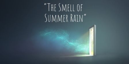 The Smell of Summer Rain