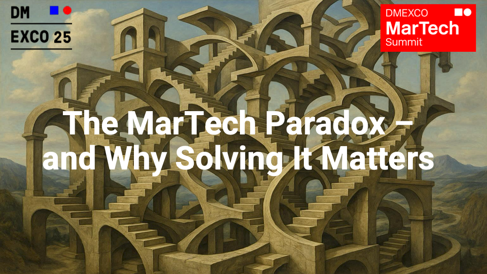 The MarTech Paradox – and why solving it matters