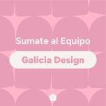 Sumate al Equipo Galicia Design
