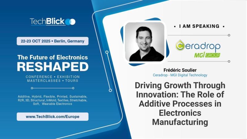 Ceradrop - MGI Digital Technology - Driving Growth Through Innovation: The Role of Additive Processes in Electronics Manufacturing
