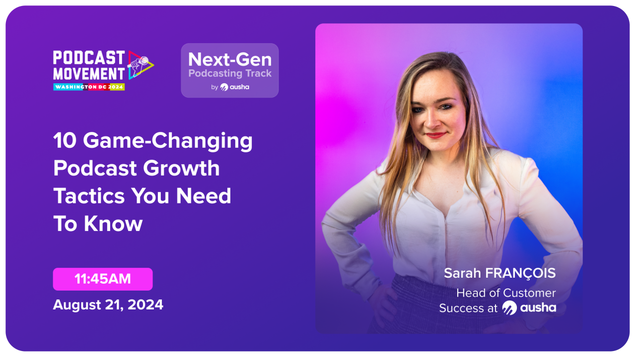 10 Game-Changing Podcast Growth Tactics You Need to know