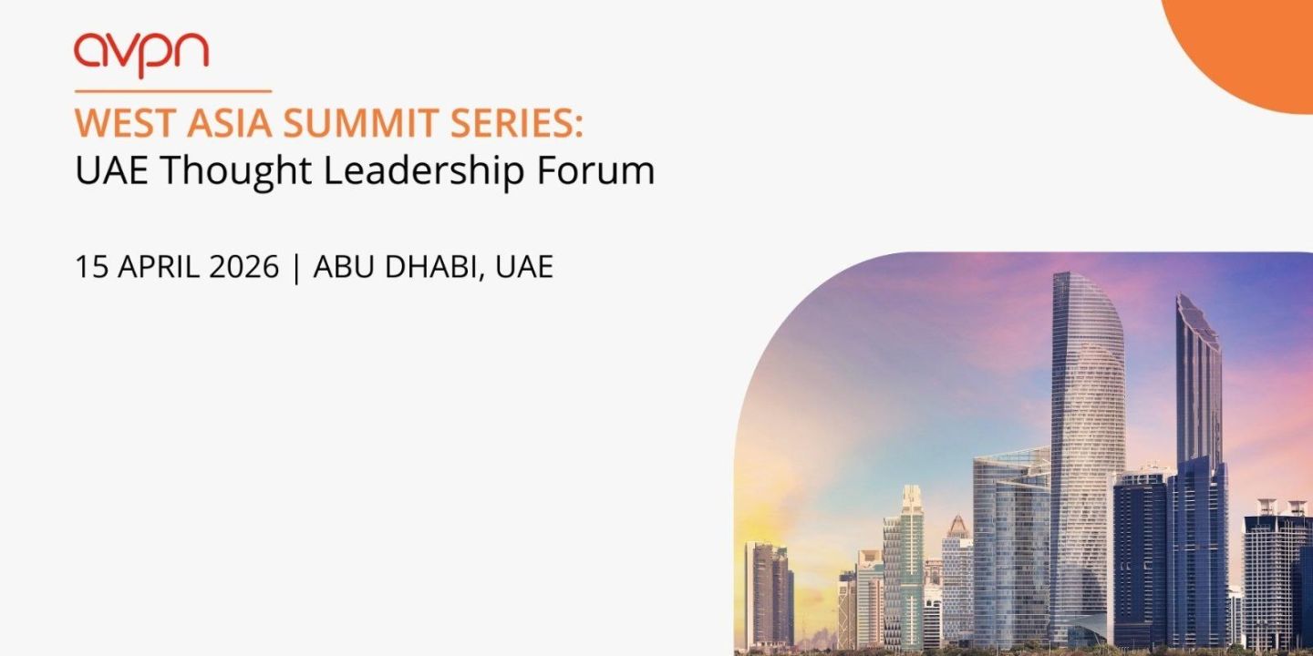 AVPN West Asia Summit Series: UAE Thought Leadership Forum