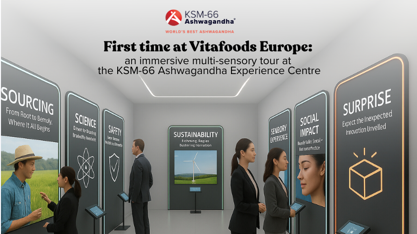 First time at Vitafoods Europe: an immersive multi-sensory tour at the KSM-66 Ashwagandha Experience Centre