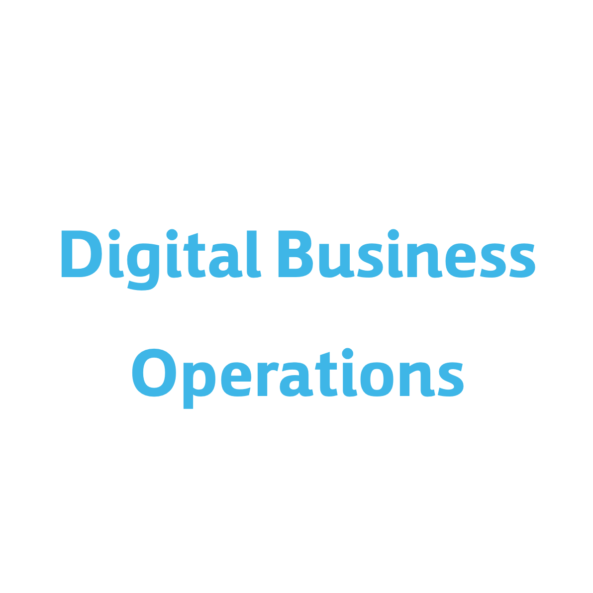 Digital Business Operations