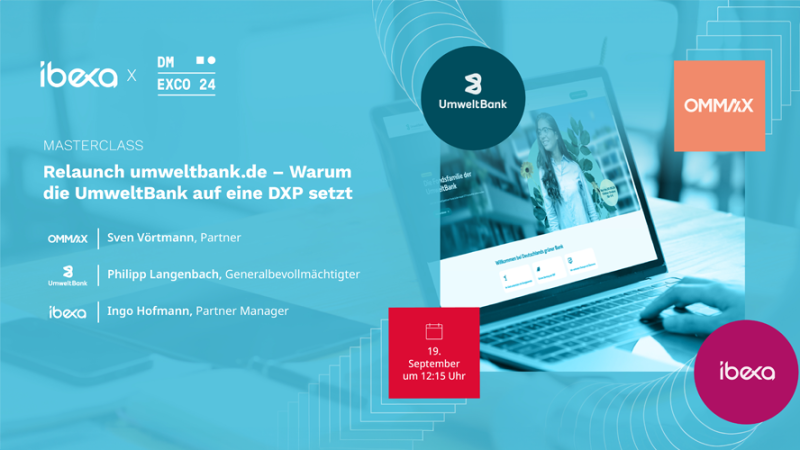 Relaunch umweltbank.de - Warum die UmweltBank auf eine Digital Experience Platform (DXP) setzt und wie sie damit den Grundstein für eine moderne und dynamische digitale Plattform legt