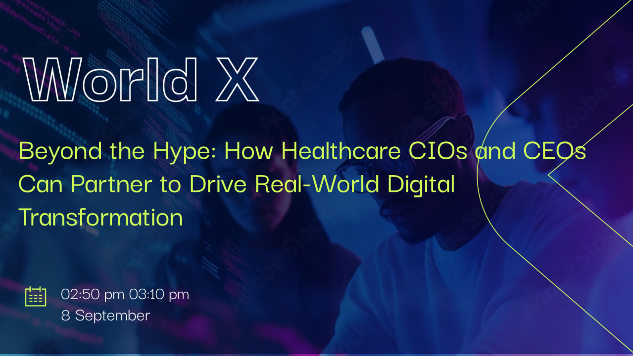 Beyond the Hype: How Healthcare CIOs and CEOs Can Partner to Drive Real-World Digital Transformation