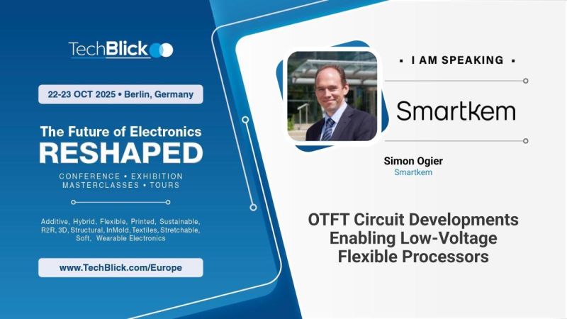 Smartkem - OTFT circuit developments enabling low-voltage flexible processors