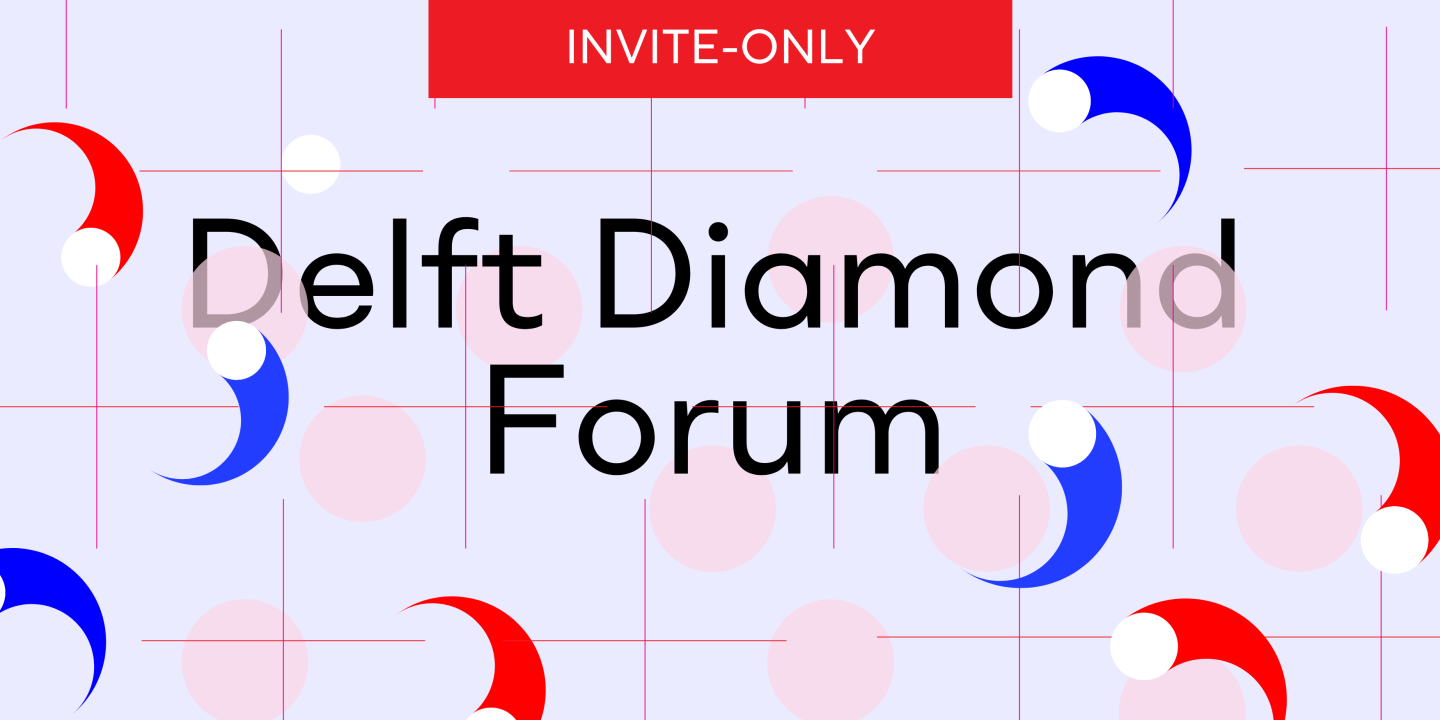 Delft Diamond Forum - Side Event (invite-only)