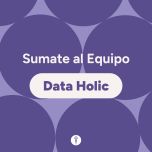 Sumate al Equipo DataHolic