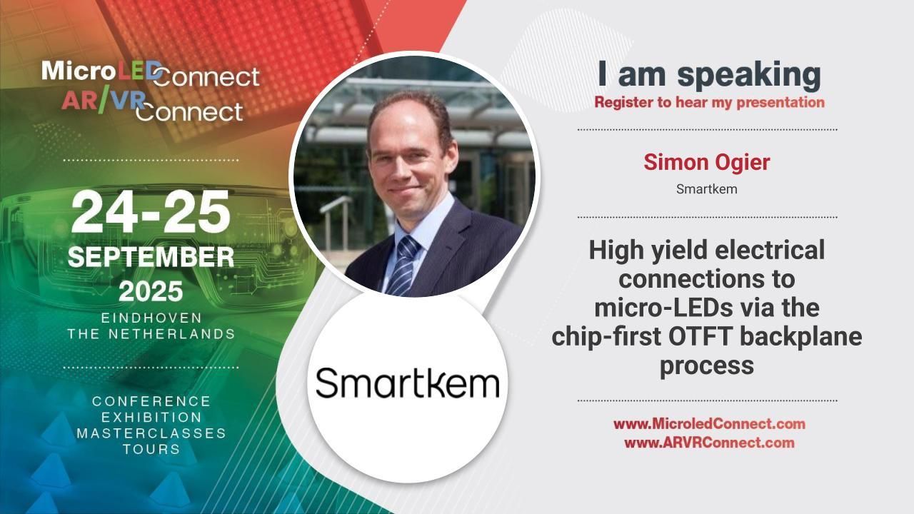 Smartkem - High yield electrical connections to micro-LEDs via the chip-first OTFT backplane process