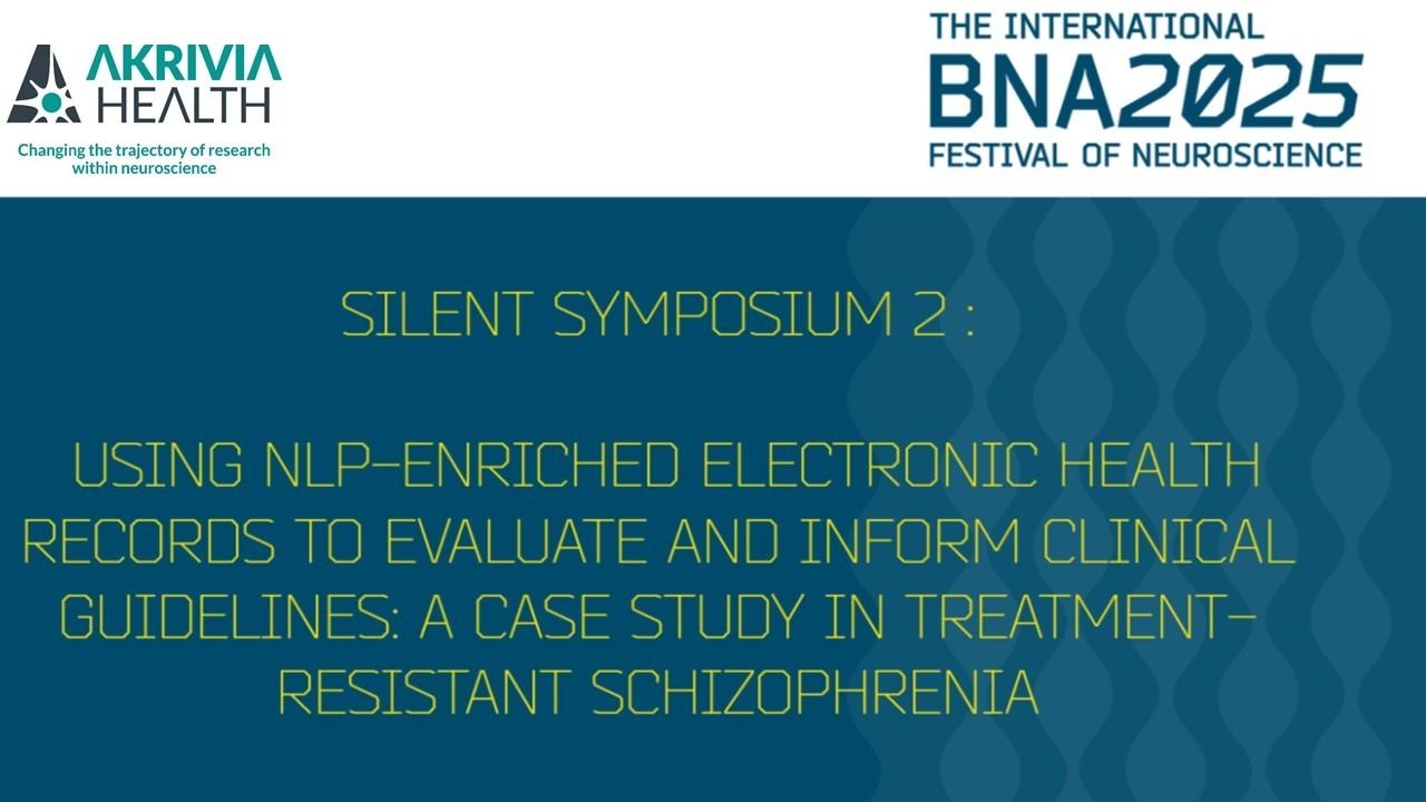 Silent Symposium 2: Using NLP-enriched electronic health records to evaluate and inform clinical guidelines: A case study in treatment-resistant schizophrenia