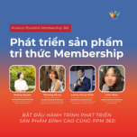 Phát triển 10+ sản phẩm tri thức Membership