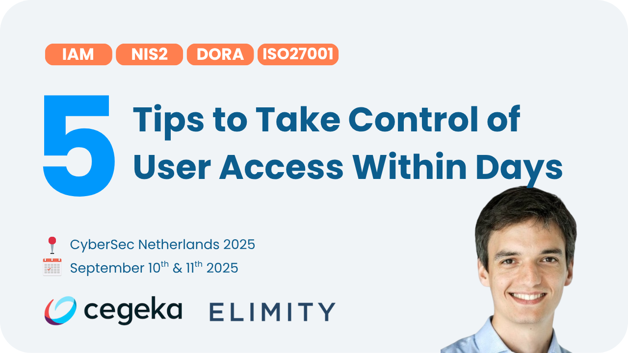 IAM & Compliance - 5 Tips to Take Control of User Access Within Days
