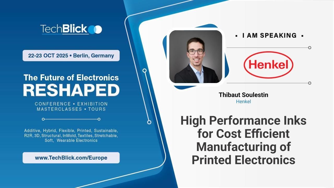 Henkel - High Performance Inks for Cost Efficient Manufacturing of Printed Electronics