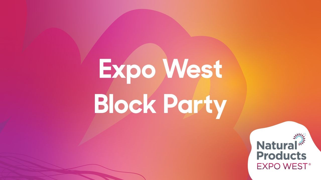 Expo West Block Party