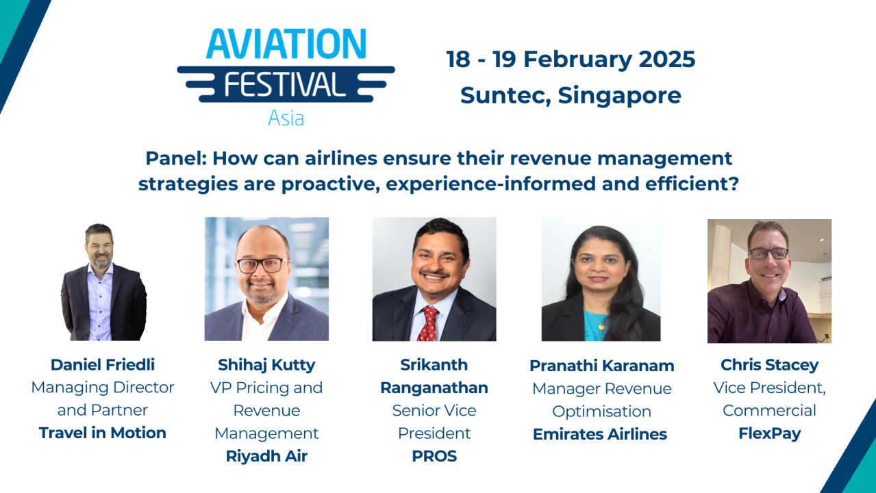Panel: How can airlines ensure their revenue management strategies are proactive, experience-informed and efficient?