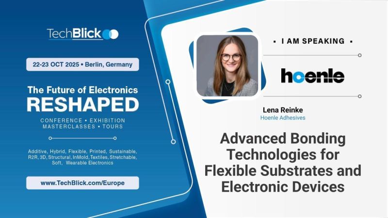 Hoenle Adhesives - Advanced Bonding Technologies for Flexible Substrates and Electronic Devices