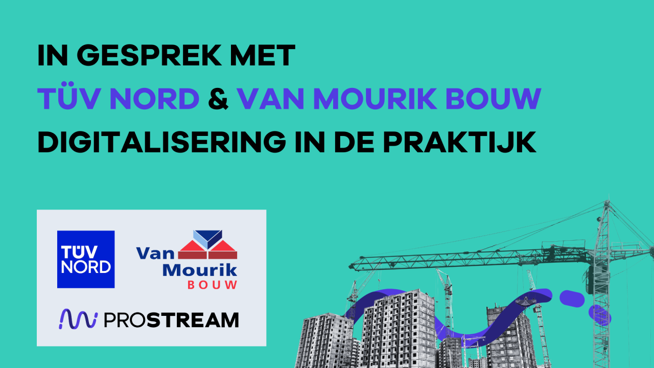 In gesprek met Van Mourik Bouw & TÜV NORD: digitalisering in de praktijk