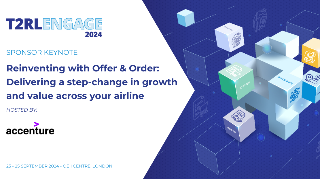 Reinventing with Offer & Order: Delivering a Step-Change in Growth and Value across your Airline