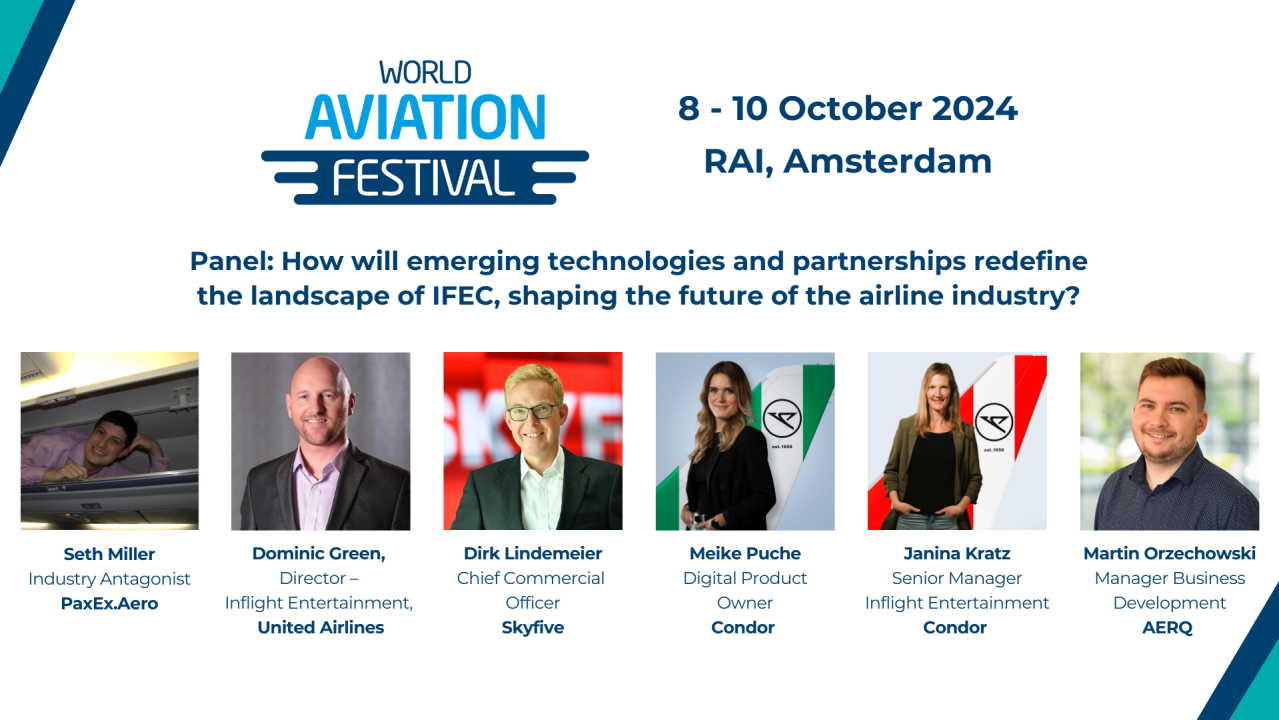 Panel: How will emerging technologies and partnerships redefine the landscape of IFEC, shaping the future of the airline industry?
