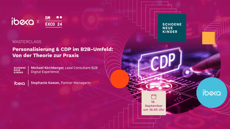 Personalisierung & CDP im B2B-Umfeld: Von der Theorie zur Praxis
