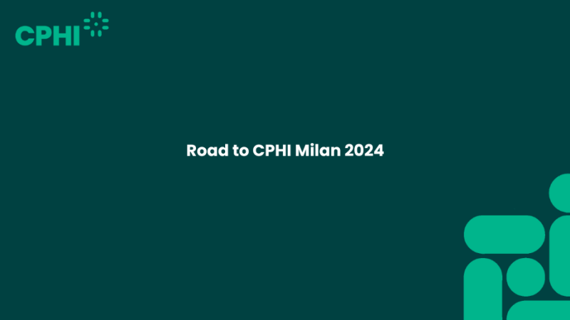 Road to CPHI Milan 2024