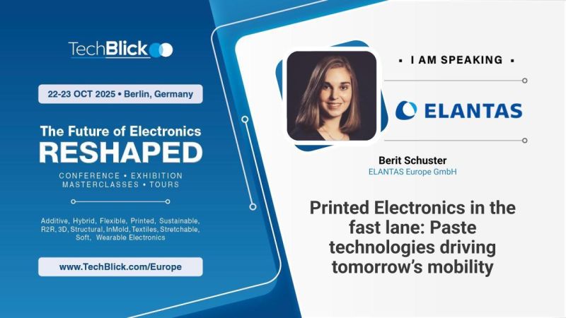 ELANTAS Europe GmbH - Printed Electronics in the fast lane: Paste technologies driving tomorrow’s mobility