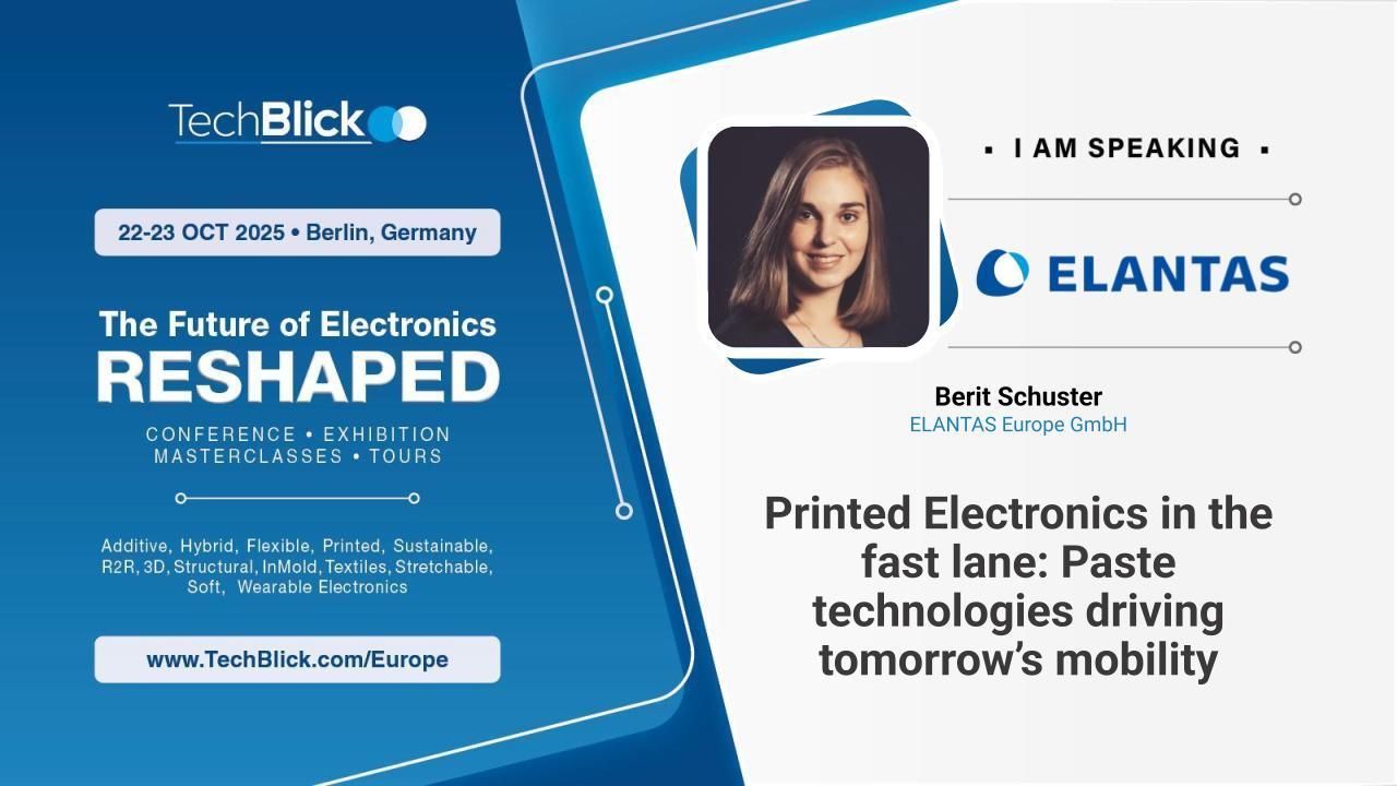 ELANTAS Europe GmbH - Printed Electronics in the fast lane: Paste technologies driving tomorrow’s mobility