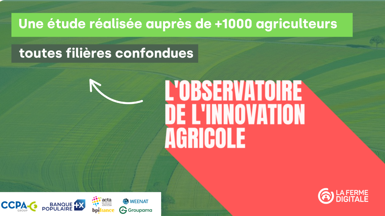 «Mesurer la fertilité de nos fermes en matière d’Innovation !» pas seulement digitale…