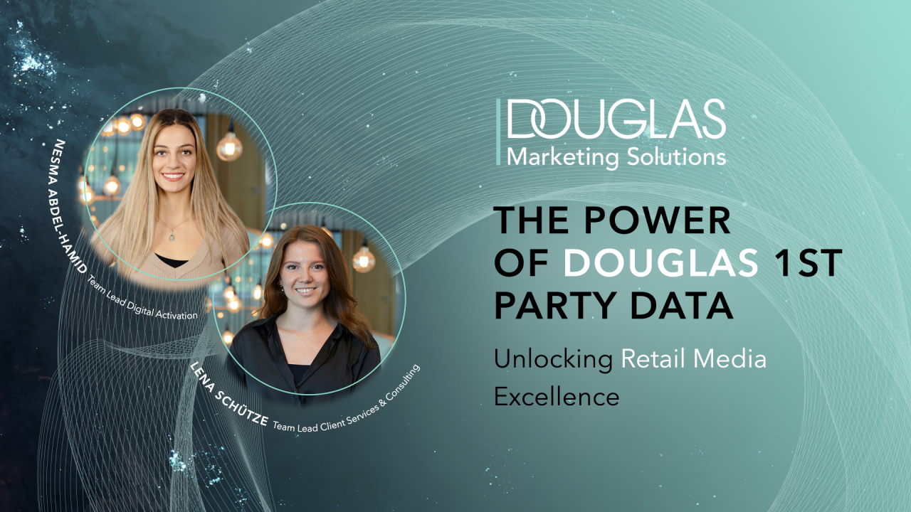 The Power of DOUGLAS 1st Party Data: Unlocking Retail Media Excellence