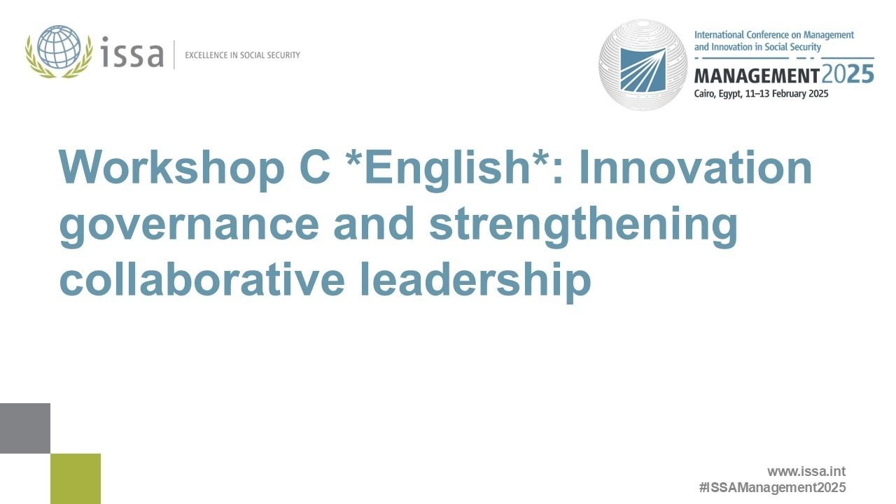 Workshop C *English*: Innovation governance and strengthening collaborative leadership