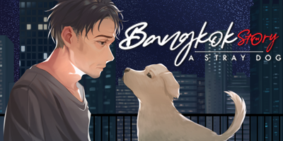 Bangkok Story: A Stray Dog