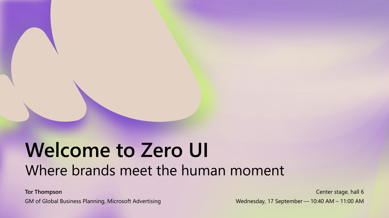 Welcome to Zero UI: Where Brands Meet the Human Moment