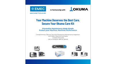 Secure Your Complimentary Okuma Care Kit + Preventive Maintenance Inspection