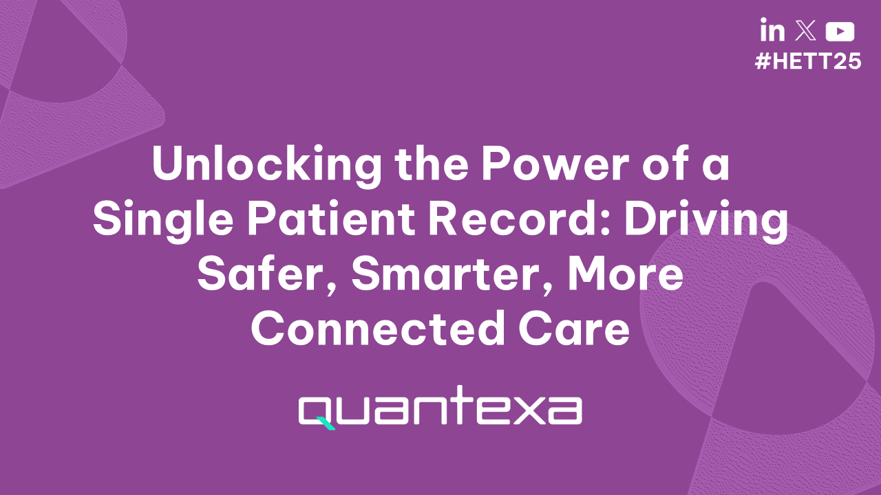Unlocking the Power of a Single Patient Record: Driving Safer, Smarter, More Connected Care
