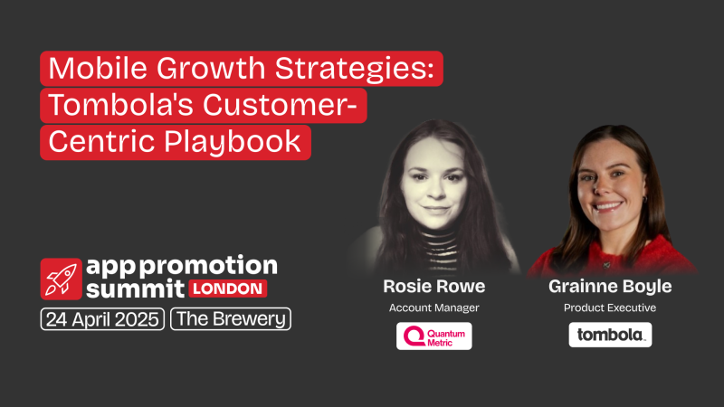 Mobile Growth Strategies: Tombola's Customer-Centric Playbook