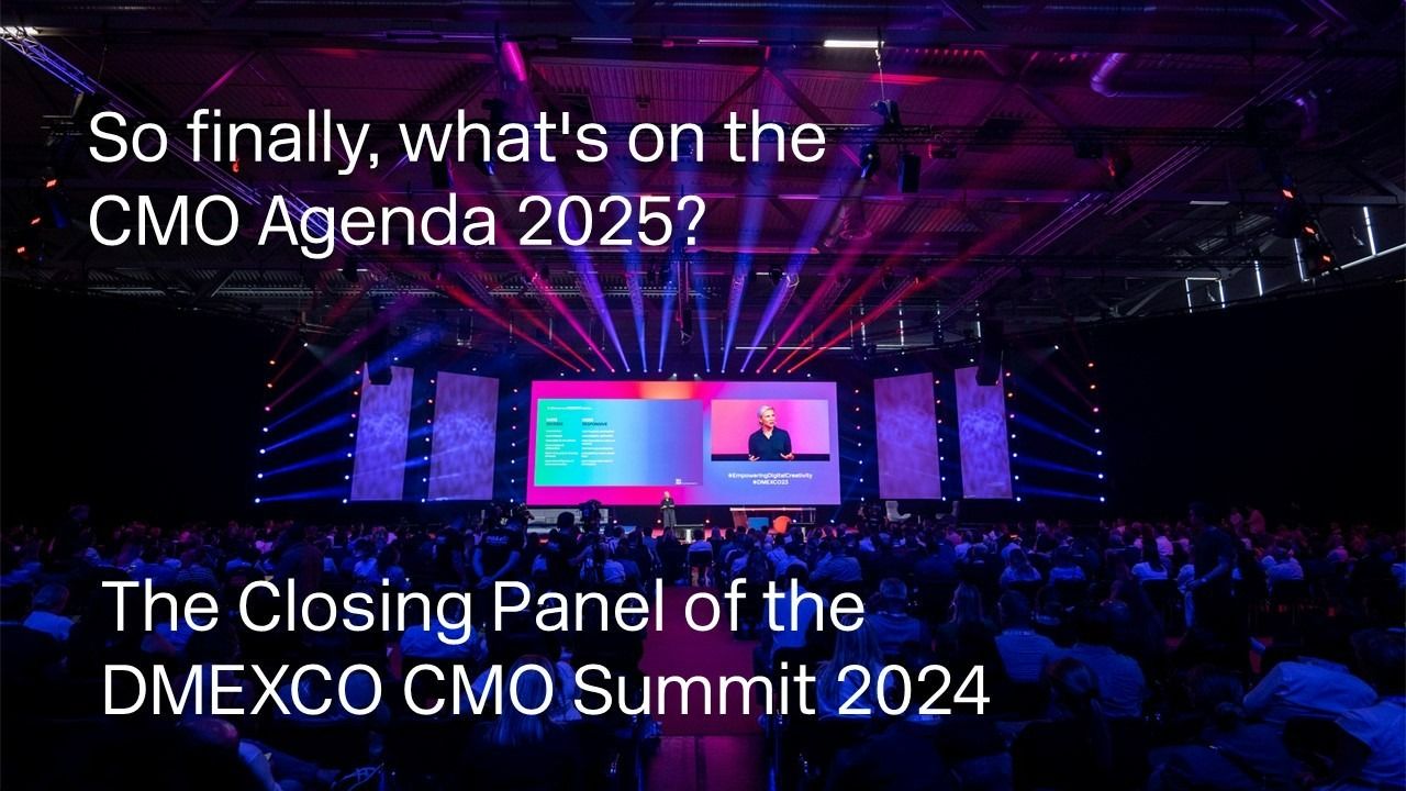 So finally, what's on the CMO Agenda 2025?