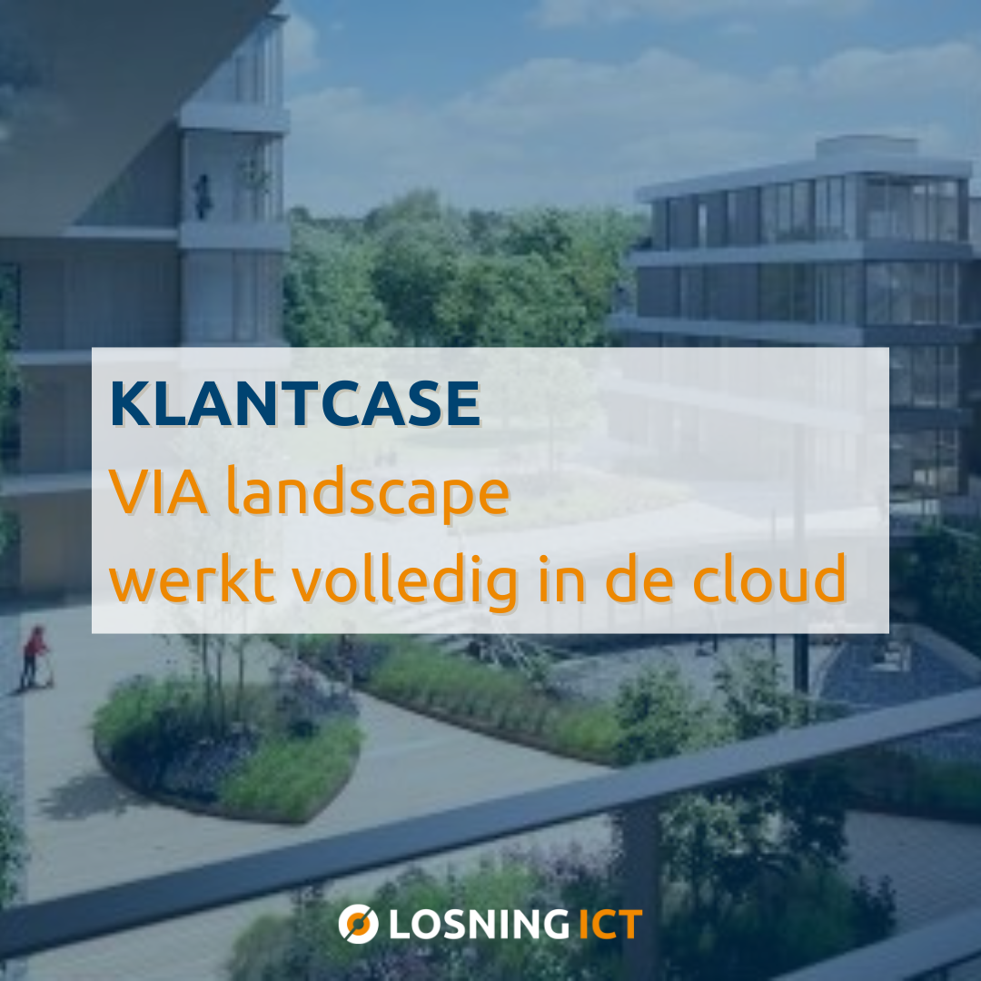 Klantcase: VIA landscape
