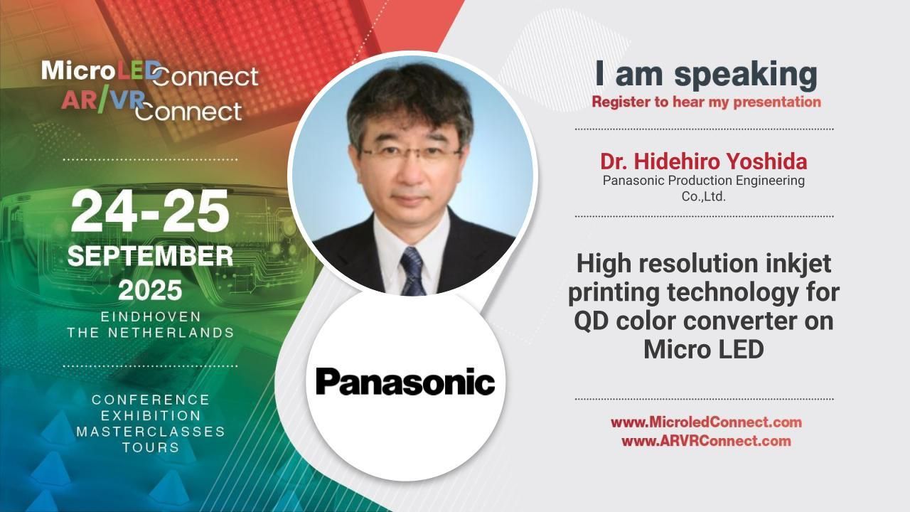 Panasonic Production Engineering Co.,Ltd. - High resolution inkjet printing technology for QD color converter on Micro LED