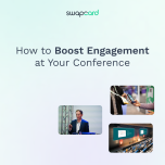 How to Boost Engagement at Your Conference