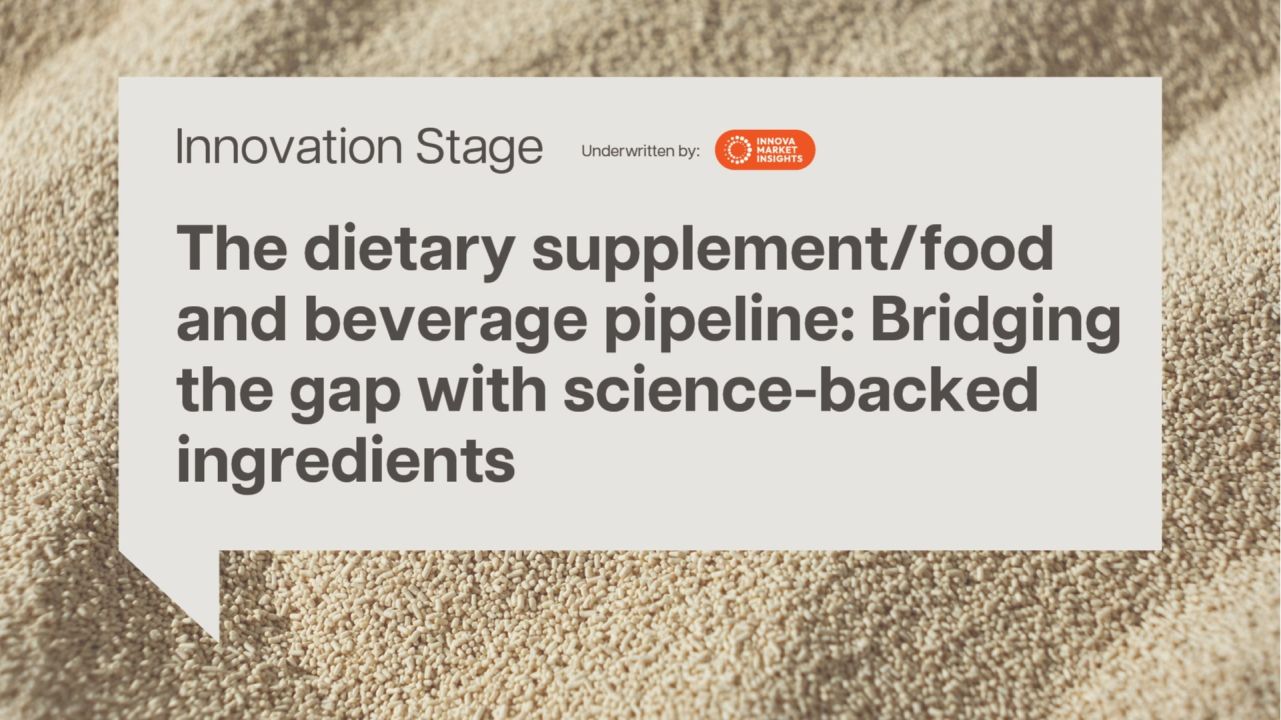 The dietary supplement/food and beverage pipeline: Bridging the gap with science-backed ingredients