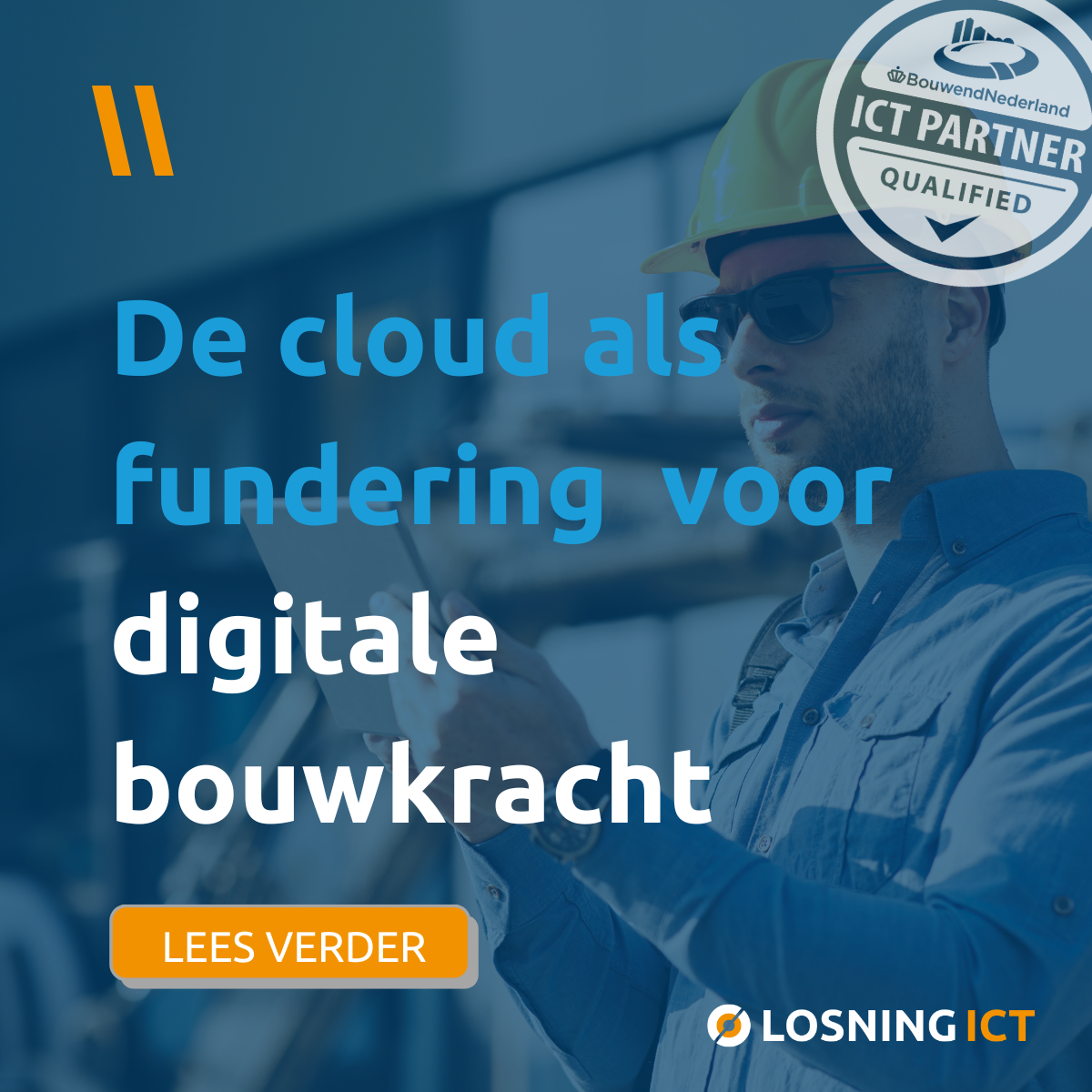 De cloud als fundering voor digitale bouwkracht