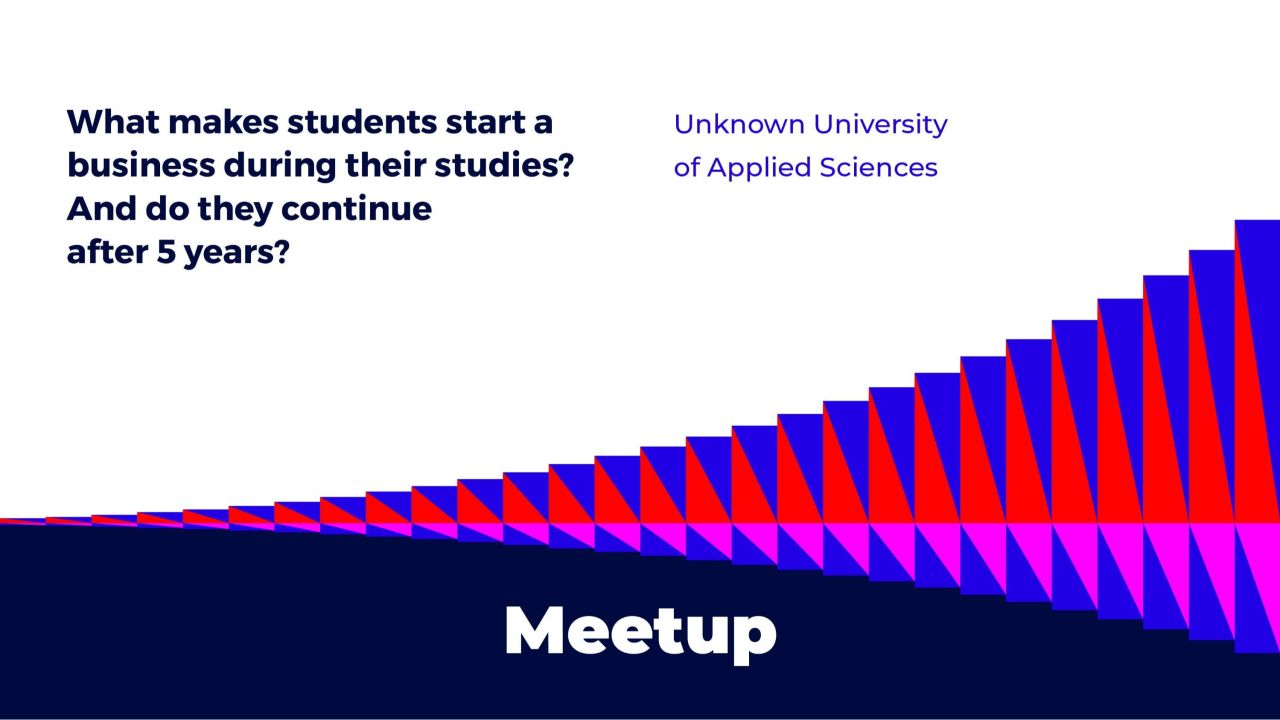 What makes students start a business during their studies? And do they continue after 5 years?