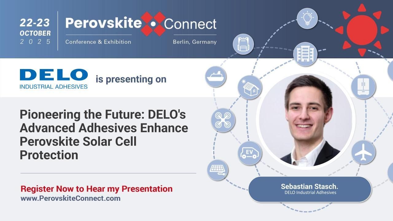 DELO Industrial Adhesives - Pioneering the Future: DELO's Advanced Adhesives Enhance Perovskite Solar Cell Protection