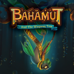Bahamut and the Waqwaq Tree