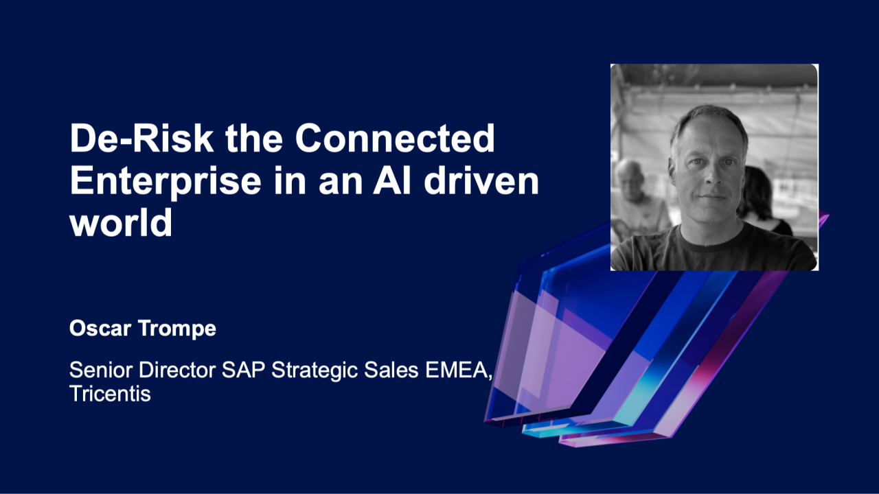 De-Risk the Connected Enterprise in an AI driven world